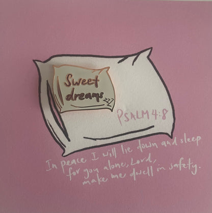 Sweet Dreams Enamel Pin (Psalm 4)